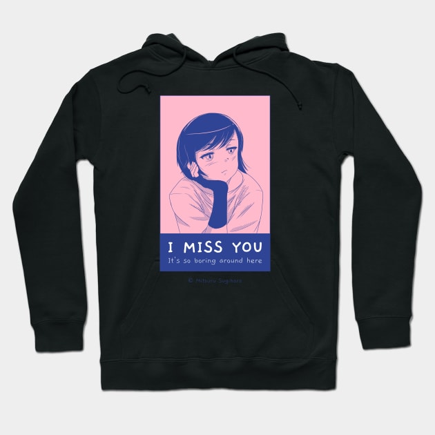 I Miss You anime teeshirt girls Hoodie by Dody